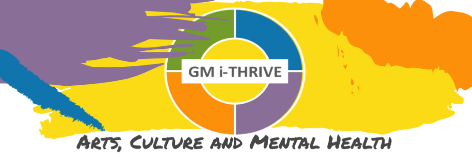 GM Arts, Culture and Mental Health feature month